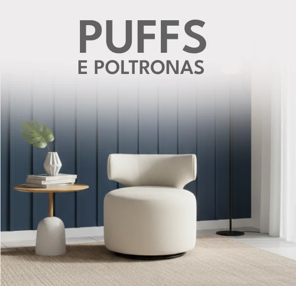Puffs e poltronas